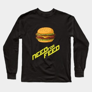 Need4Feed Long Sleeve T-Shirt